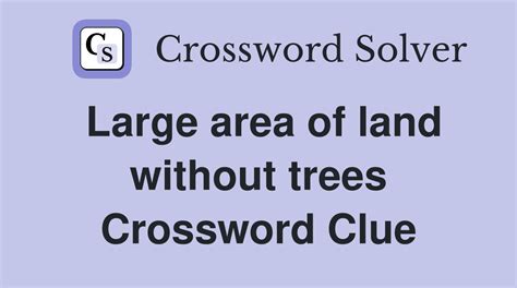 area of land crossword clue|areas of land crossword clue.